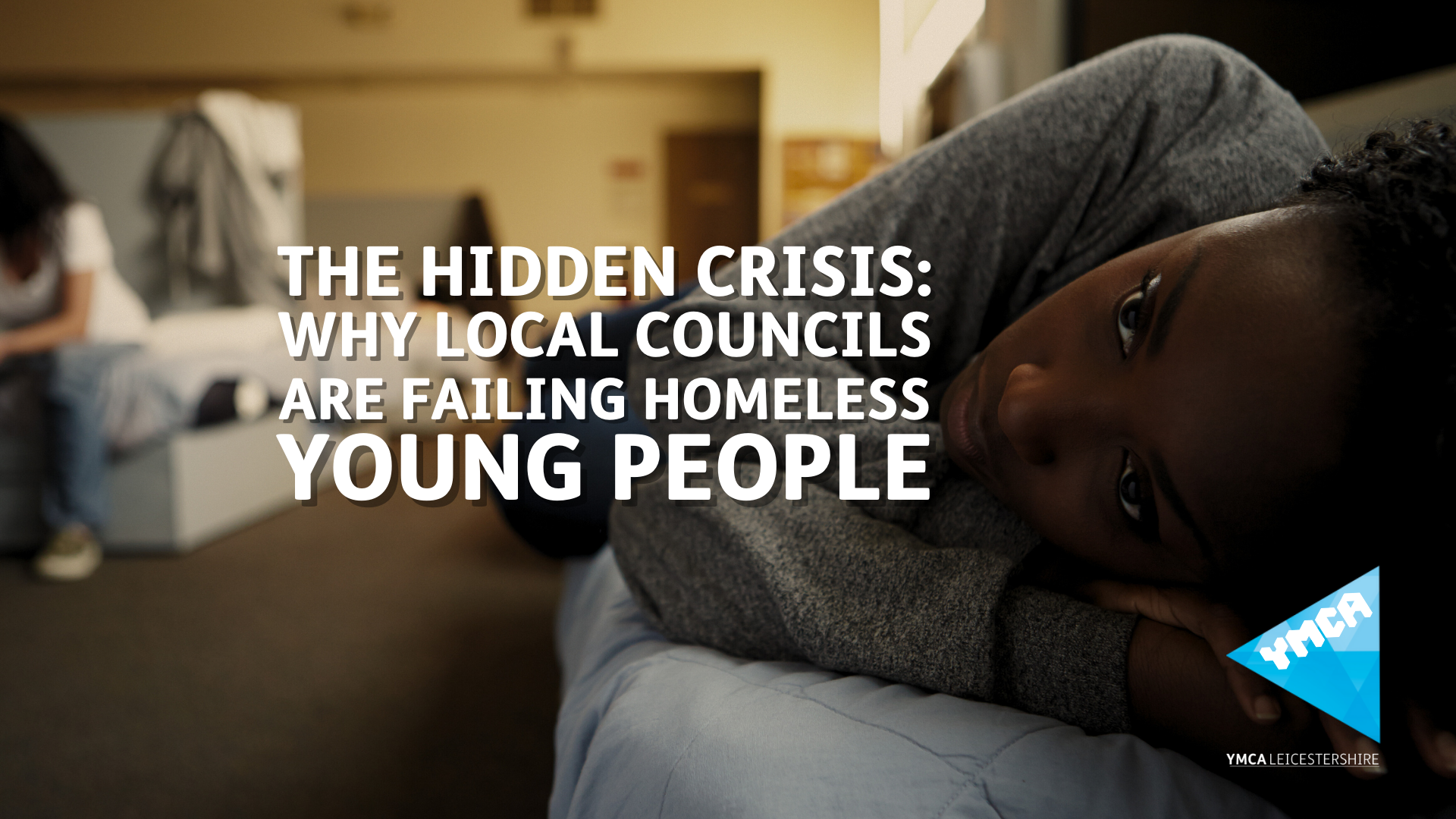 Why Local Councils Are Failing Homeless Young People